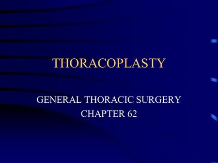 GENERAL THORACIC SURGERY CHAPTER 62