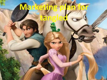 Marketing plan for tangled. A suit of tableware From the Tangled movie, I think we can produce a suit of tableware that with the pictures from the moive,