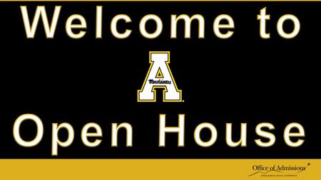 Why Appalachian? Admissions Process Transferring Credit Advising Tips Resources Transfer Student Panel TODAY’S PRESENTATION.