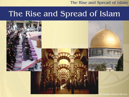 The Rise and Spread of Islam. Essential Questions 1.Why were the small nomadic tribes of Arabia able to unite under the leadership of Muhammad and other.