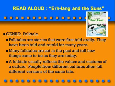 READ ALOUD : “Erh-lang and the Suns”