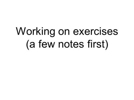Working on exercises (a few notes first). Comments Sometimes you want to make a comment in the Python code, to remind you what’s going on. Python ignores.