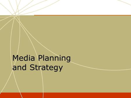 Media Planning and Strategy. Satellite radio stations 2 Satellite radio stations 2 The Traditional U.S. Media Landscape Broadcast networks (TV and cable)