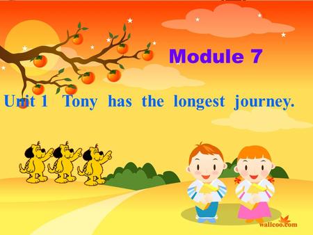 Module 7 Unit 1 Tony has the longest journey. 上海外滩全景 上海中国上海中国 上海世博会吉祥物 May Day will come, Shanghai World expo （上海世博会） will begin. Would you like to go.