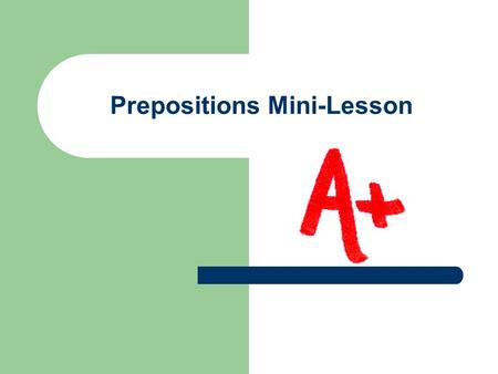 Prepositions Mini-Lesson