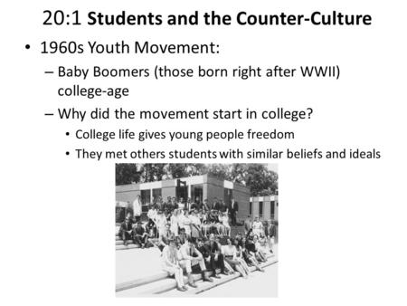 20:1 Students and the Counter-Culture
