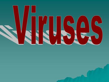  Virus-particles of nucleic acid, proteins and in some cases, lipids.  A typical virus is composed of a core of DNA or RNA surrounded by a protein.