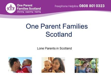 ` Edinburgh One Parent Families Scotland Lone Parents in Scotland.