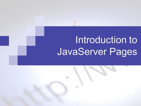 Introduction to JavaServer Pages. 2 JSP and Servlet Limitations of servlet  It’s inaccessible to non-programmers JSP is a complement to servlet  focuses.