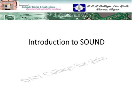 Introduction to SOUND.