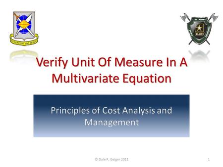 Verify Unit Of Measure In A Multivariate Equation © Dale R. Geiger 20111.