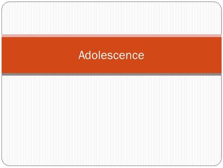 Adolescence. Defining Adolescence The years spent morphing from child to adult. Starts with the physical beginnings of sexual maturity and ends with the.
