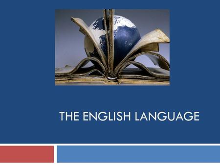 THE ENGLISH LANGUAGE. Teacher info     