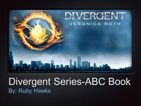 Tex t Divergent Series-ABC Book By: Ruby Hawks. Amity Amity is one of the five factions. Their main motive is to have a world with no aggression. Johanna.