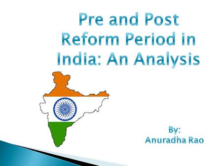 Pre and Post Reform Period in India: An Analysis