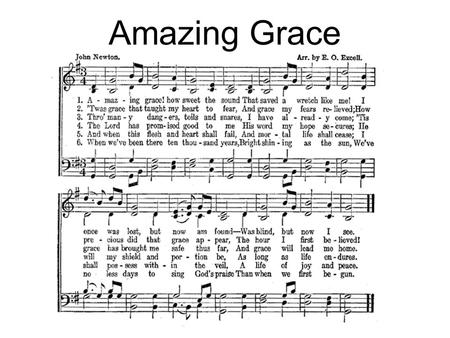 Amazing Grace Amazing Grace