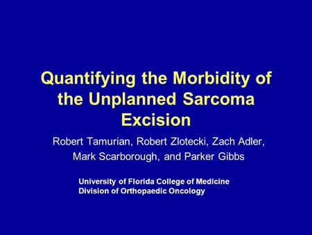 Quantifying the Morbidity of the Unplanned Sarcoma Excision