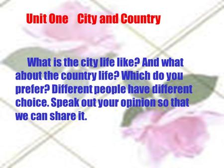 Unit One City and Country