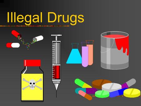 Illegal Drugs. Alcohol is the drug of choice among teens. Over 80% of 12 th graders have used Alcohol Tobacco is the second highest among teens. More.