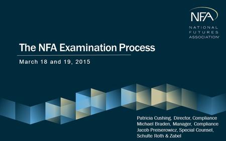 The NFA Examination Process