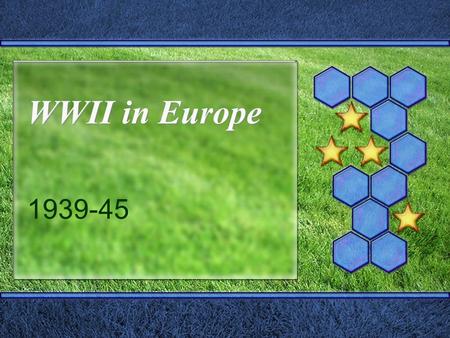 WWII in Europe 1939-45. 1939  Aug. 23: Molotov-Ribbentrop Pact  Sept. 1: Germany Invades Poland  Sept. 3: England and France declare war  Sept. 17: