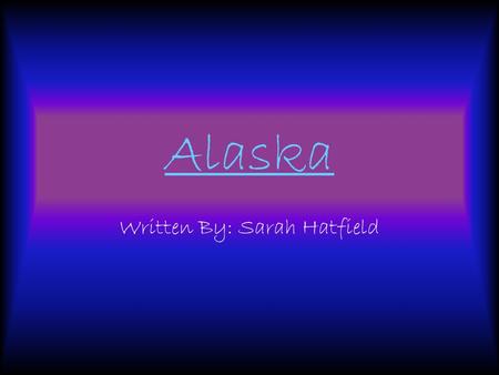 Alaska Written By: Sarah Hatfield State Flower adopted in 1917 It is called Forget Me Not In 1959 the flower was adopted as the official state flower.