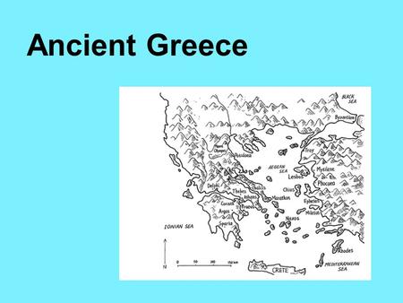 Ancient Greece. How did the physical geography of Greece influence its development? Mountainous terrain made communication difficult – city states formed-