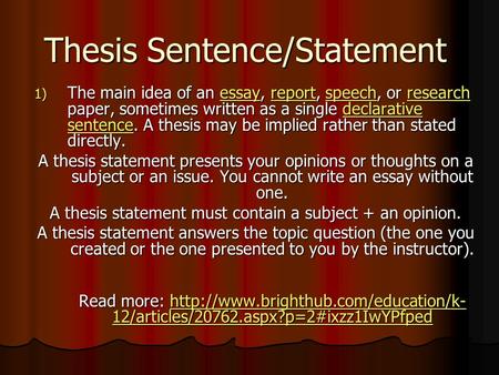 Thesis Sentence/Statement