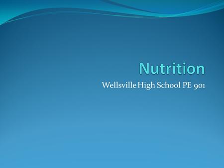 Wellsville High School PE 901