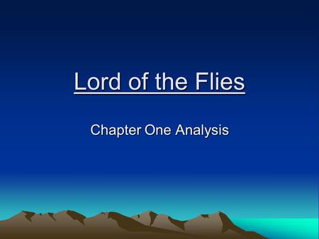 Lord of the Flies Chapter One Analysis.