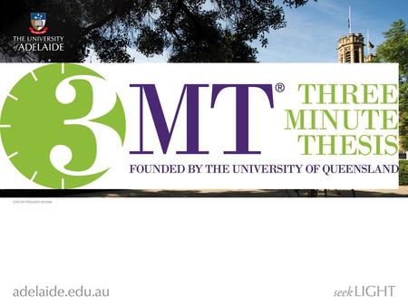 3MT The three minute thesis competition