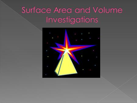  This unit will explore the surface area and volume of a variety of 3-dimensional shapes. Students will investigate volume by creating and comparing.