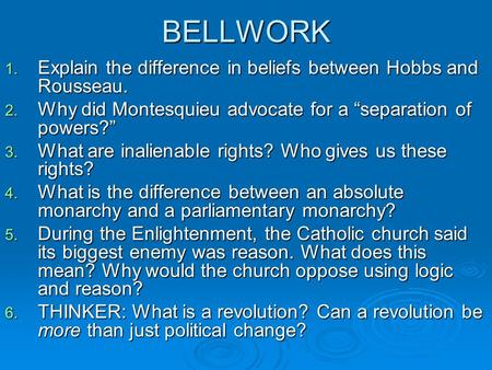BELLWORK Explain the difference in beliefs between Hobbs and Rousseau.