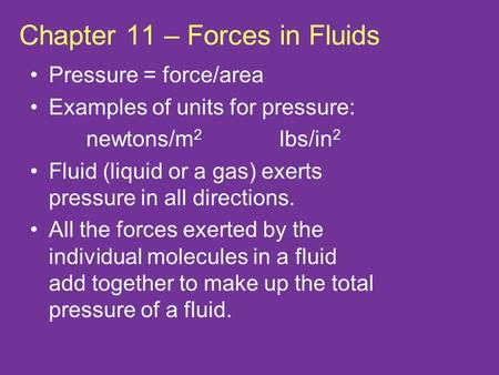 Chapter 11 – Forces in Fluids