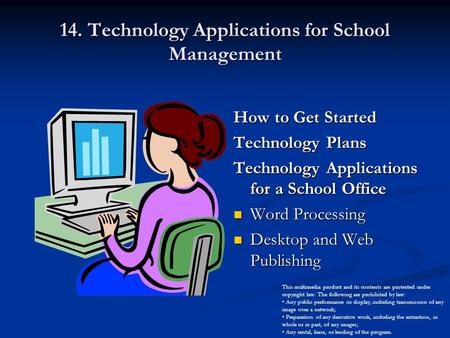 14. Technology Applications for School Management How to Get Started Technology Plans Technology Applications for a School Office Word Processing Desktop.