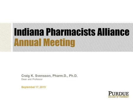 Indiana Pharmacists Alliance Annual Meeting