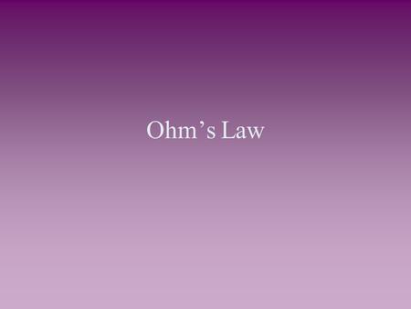 Ohm’s Law Conductor A conductor is a material that current can pass through easily, like metals.