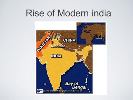 Rise of Modern india. Great Britain had colonized the country of India during the 1700's. In the late 1880s, Indian nationalistic movements, such as ones.
