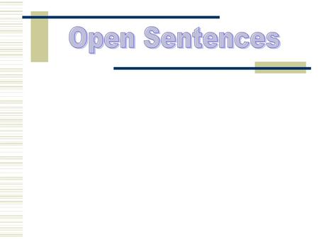 Open Sentences.