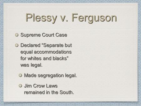 Plessy v. Ferguson Supreme Court Case