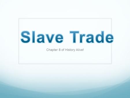 Chapter 8 of History Alive!. Dilemmas The southern colonies had enslaved Africans (Africans who worked on the plantations) At one point, West Africans.