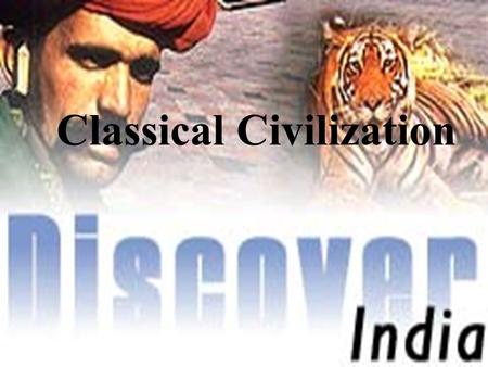Classical Civilization Topography of India Subcontinent of India is partially separated from the rest of the Asian continent by the Himalayas.