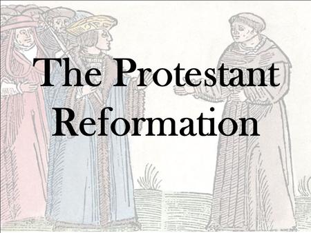 The Protestant Reformation. What was the Protestant Reformation? A protest (get it?) against the Church that led to the split of Christianity. It’s why.