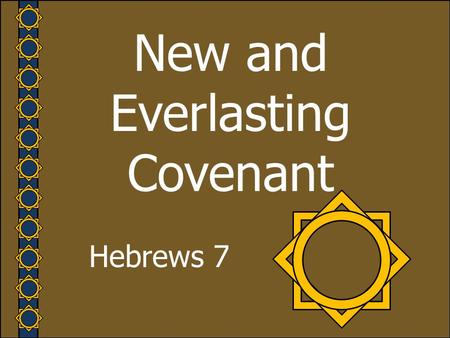 New and Everlasting Covenant