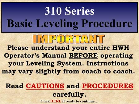 310 Series Basic Leveling Procedure