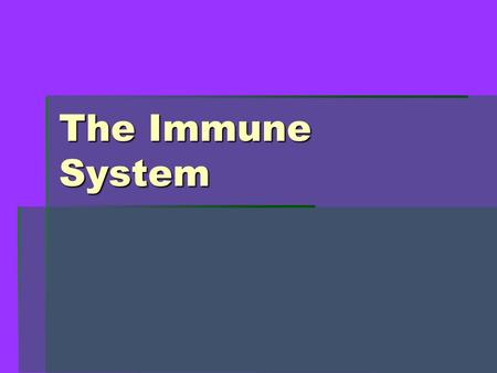 The Immune System. Immune system  Recognizes, attacks, destroys, and “remembers” each type of pathogen that enters the body  Immunity is the process.