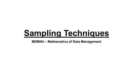 MDM4U – Mathematics of Data Management