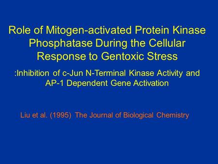 Role of Mitogen-activated Protein Kinase Phosphatase During the Cellular Response to Gentoxic Stress :Inhibition of c-Jun N-Terminal Kinase Activity and.