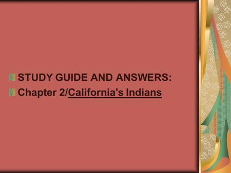 STUDY GUIDE AND ANSWERS: