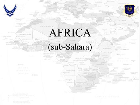 AFRICA (sub-Sahara). Background Culture and Religion Economic and Social Issues Politics and Government Africa Overview Africa Overview.